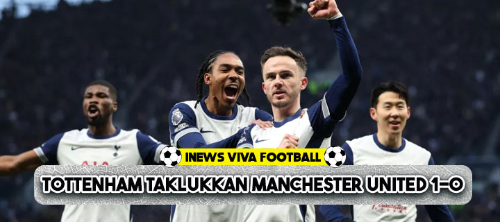 Tottenham Taklukkan Manchester United 1-0: Maddison Cetak Gol, Vicario Bersinar!