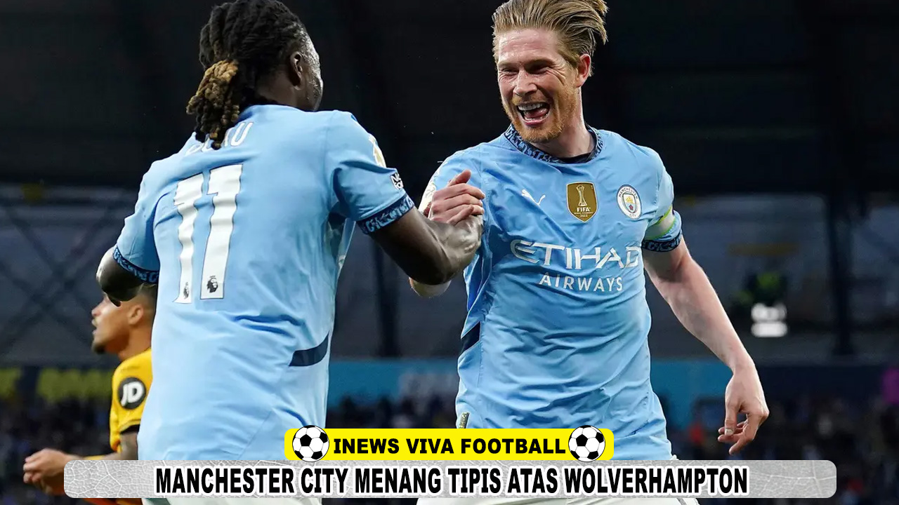 Kemenangan Tipis Manchester City atas Wolverhampton