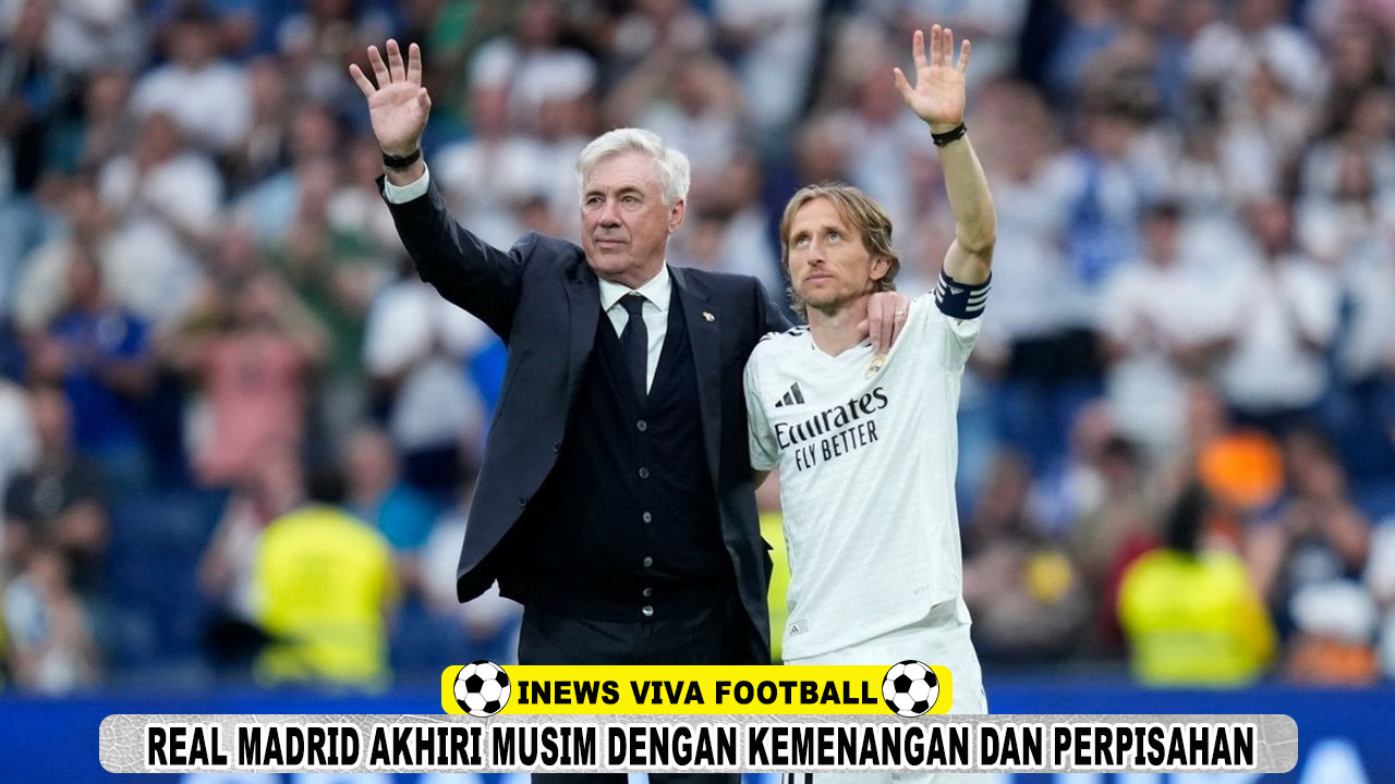 Real Madrid Akhiri Musim dengan Kemenangan dan Perpisahan Emosional di Santiago Bernabeu
